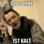 die sonne  ist kalt