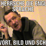 Ich beherrsche die englische Sprache in Wort, Bild