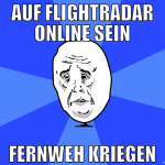 auf flightradar online sein fernweh kriegen