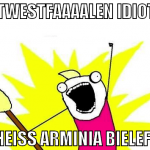 OSTWESTFAAAALEN IDIOTEN SCHEIß ARMINIA BIELEFELD
