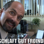 schlaft gut froinde