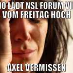 Majo lädt nsl forum video vom freitag hoch axel ve