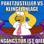 Paketzusteller vs Klingelanlage Eingangstür ist of