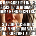 vor der arbeit eine halb russisch halb afghanische