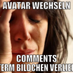 avatar wechseln comments unterm bildchen verlieren