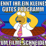 kennt ihr ein kleines, gutes programm zum Filme sc