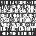 weil die 4fickers keine antwort liefern muss ich d