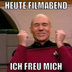 heute filmabend ich freu mich