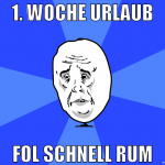 1. woche urlaub fol schnell rum