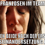 FRANZOSEN IM TEAM GEBEN BEIDE NACH DER ERSTEN AUSE