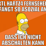 rtl hartz4 fernsehen fängt so asozial an dass ich 