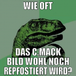 wie oft das C.mack bild wohl noch repfostiert wird