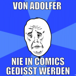 von adolfer  nie in comics gedisst werden