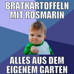 Bratkartoffeln mit rosmarin Alles aus dem eigenem 