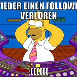wieder einen follower verloren :((((((