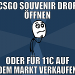 CSGO Souvenir drop öffnen oder für 11€ auf dem mar