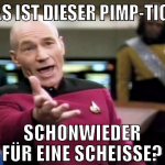 was ist dieser pimp-tiger schonwieder für eine sch