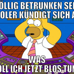 völlig betrunken sein violer kündigt sich an was s