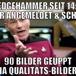 sledgehammer seit 14:30 uhr angemeldet & schon 90 