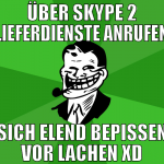 über skype 2 lieferdienste anrufen sich elend bepi