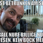 fast betrunken am sein überall nure billige nutten
