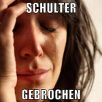 Schulter gebrochen