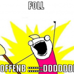 foll  besoffenb ::::::::DDDDDDDDD