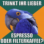 Trinkt ihr lieber Espresso oder Filterkaffee?