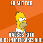 zu mittag halbes kilo nudeln mit käsesauce