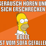 geräusch hören und sich erschrecken bolle ist vom 