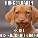 hunger haben es ist nichts snackiges im haus 