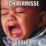 ich vermisse adolfo