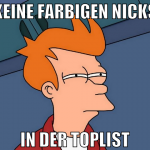 keine farbigen nicks in der toplist