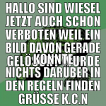 hallo sind wiesel jetzt auch schon verboten weil e