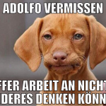 adolfo vermissen uffer arbeit an nichts anderes de