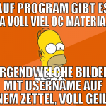 auf pr0gram gibt es ja voll viel oc material irgen