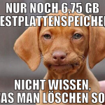 nur noch 6,75 gb festplattenspeicher nicht wissen,