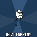 jetzt fappen?