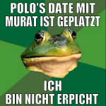 polo's date mit murat ist geplatzt ich bin nicht e