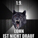 1.9. Lohn ist nicht drauf 