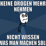 keine Drogen