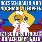 vergessen haben, vor 12 nochmal zu fappen jetzt sc