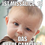 IST MISSALICE_18 DAS BESTE CAMGIRL?