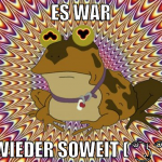 ES WAR WIEDER SOWEIT ( ͡° ͜ʖ ͡°)