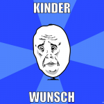 Kinder wunsch