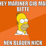 Hey mariner gib mal bitte nen blauen nick