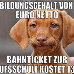 ausbildungsgehalt von 450 euro netto bahnticket zu