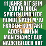 11 jahre alt sein ZoopAloola spielen und jede rund