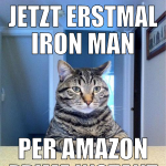 jetzt erstmal iron man per amazon prime instant vi