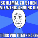 schlimm, zu sehen, wie wenig ahnung die  fuggr von